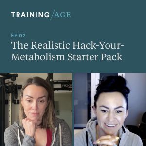 Episode 02: The Realistic Hack-Your-Metabolism Starter Pack