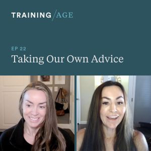 Episode 22: Taking Our Own Advice