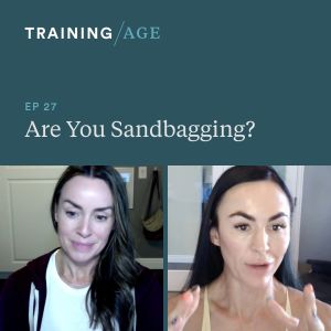 Episode 27: Are You Sandbagging?