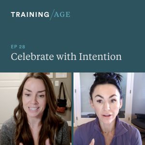Episode 28: Celebrate with Intention